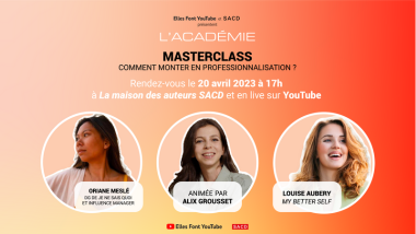 La SACD et YouTube annoncent la création de l'Académie Elles Font YouTube-SACD