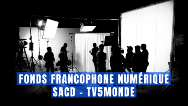 Fonds francophone numérique SACD - TV5Monde