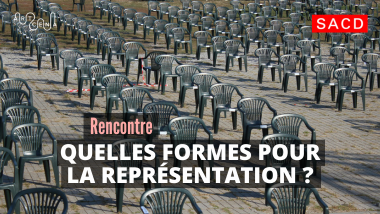 rencontre SACD-Artcena : Quelles formes pour la représentation ?
