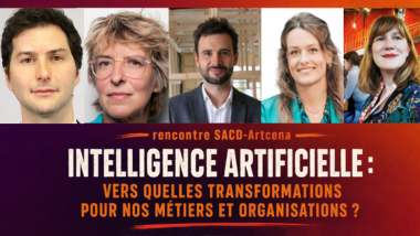Rencontre « IA : vers quelles transformations pour nos métiers et organisations ? », le 4 juin à la SACD