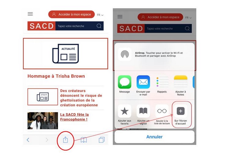 Dans Safari, cliquez sur le carré avec la flèche qui part vers le haut puis appuyez sur l'icône Sur l'écran d'accueil et ajouter. 