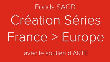 fonds_sacd_creation_series_france_europe_380.jpg